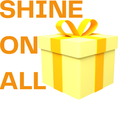 Shine On All