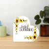 SUNSHINE ACRYLIC HEART PLAQUE FOR A LOVED ONE